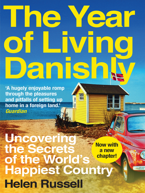 Title details for The Year of Living Danishly by Helen Russell - Wait list